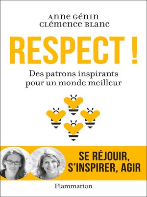 cover image of Respect ! Des patrons inspirants pour un monde meilleur